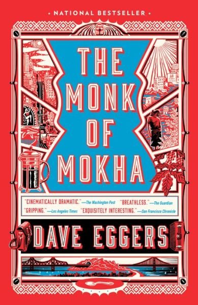 Cover for Dave Eggers · The Monk of Mokha (Taschenbuch) (2019)