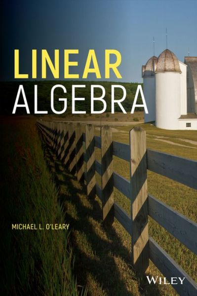 Cover for O'Leary, Michael L. (College of DuPage) · Linear Algebra (Hardcover Book) (2021)