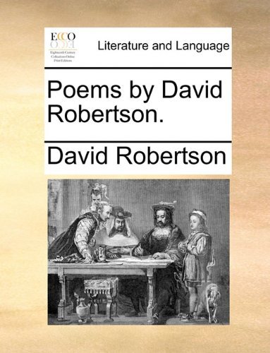 Cover for David Robertson · Poems by David Robertson. (Paperback Book) (2010)