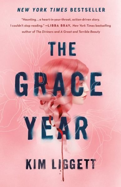 Cover for Kim Liggett · The Grace Year: A Novel (Hardcover Book) (2019)