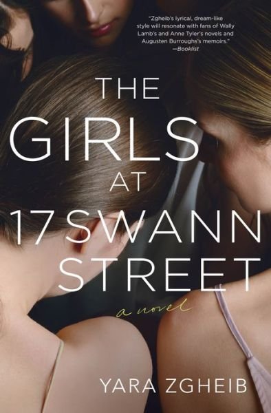 Cover for Yara Zgheib · The Girls at 17 Swann Street: A Novel (Hardcover bog) (2019)