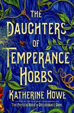 Cover for Katherine Howe · The Daughters of Temperance Hobbs: A Novel (Taschenbuch) (2019)