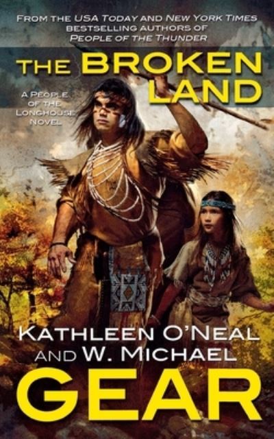 Cover for W Michael Gear · The Broken Land (Paperback Book) (2012)