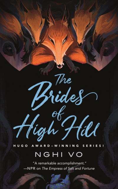 The Brides of High Hill - Nghi Vo - Livros - St Martin's Press - 9781250851444 - 17 de junho de 2024