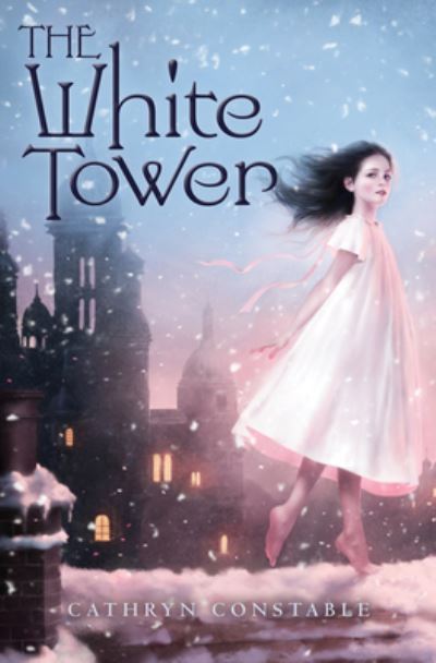 The white tower - Cathryn Constable - Książki -  - 9781338157444 - 26 września 2017