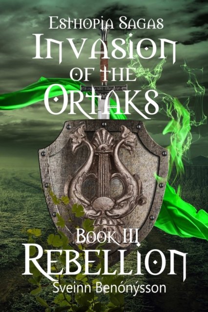 Cover for Sveinn Benónýsson · Invasion of the Ortaks : Book 3 Rebellion (Paperback Book) (2019)