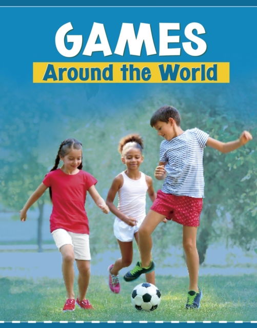 Games Around the World - Lindsay Shaffer - Inne - Capstone Global Library - 9781398221444 - 