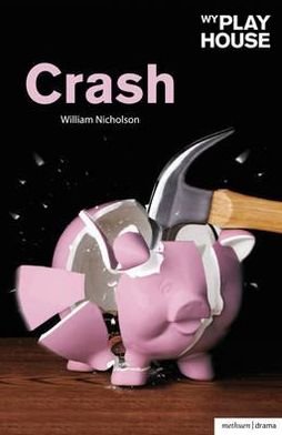 Cover for William Nicholson · Crash - Modern Plays (Paperback Book) (2010)