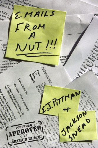 Cover for Jackson Snead · Emails from a Nut!!! (Paperback Book) (2006)