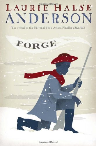 Cover for Laurie Halse Anderson · Forge (The Seeds of America Trilogy) (Hardcover bog) (2010)