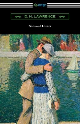 Sons and Lovers - D H Lawrence - Kirjat - Digireads.com - 9781420975444 - maanantai 13. syyskuuta 2021