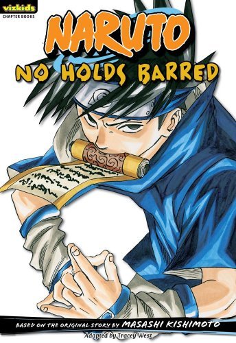 Naruto: No Holds Barred (Naruto Chapter Book, Vol. 14) - Masashi Kishimoto - Books - Perfect Square - 9781421530444 - July 6, 2010