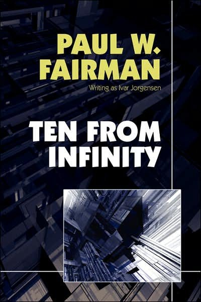 Cover for Paul W. Fairman · Ten from Infinity (Paperback Book) (2007)