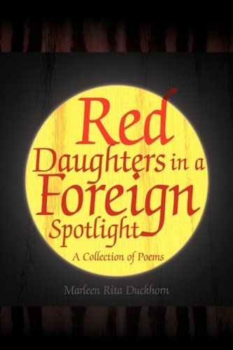 Cover for Marleen Rita Duckhorn · Red Daughters in a Foreign Spotlight (Hardcover Book) (2008)