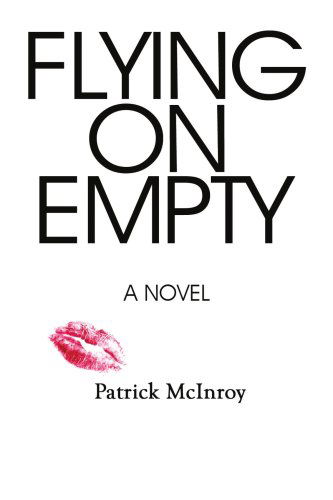 Cover for Patrick Mcinroy · Flying on Empty (Paperback Book) (2008)