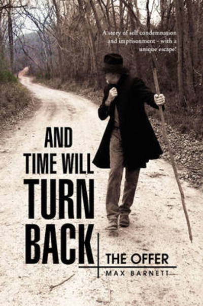 Cover for Max Barnett · And Time Will Turn Back (Hardcover Book) (2008)