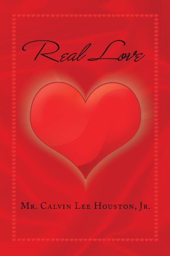 Cover for Calvin Lee Houston · Real Love (Paperback Book) (2008)