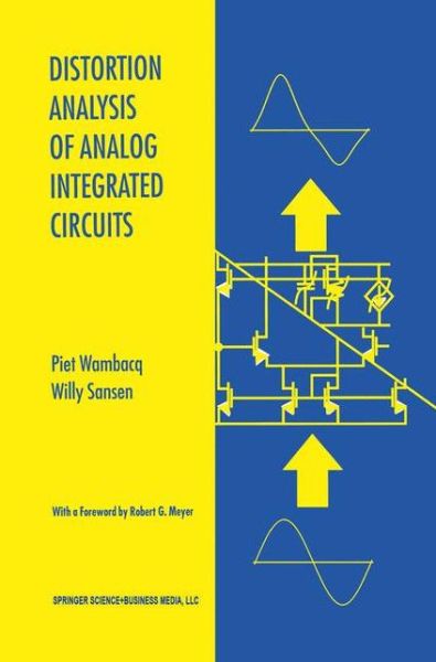 Cover for Piet Wambacq · Distortion Analysis of Analog Integrated Circuits - the Springer International Series in Engineering and Computer Science (Paperback Book) [Softcover Reprint of the Original 1st Ed. 1998 edition] (2011)