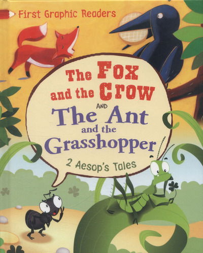 Cover for Aesop Aesop · First Graphic Readers: Aesop: the Ant and the Grasshopper &amp; the Fox and the Crow - First Graphic Readers (Hardcover Book) [Illustrated edition] (2016)