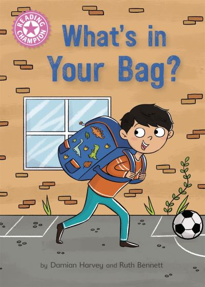 Cover for Damian Harvey · Reading Champion: What's in Your Bag?: Independent Reading Pink 1a - Reading Champion (Hardcover Book) (2023)