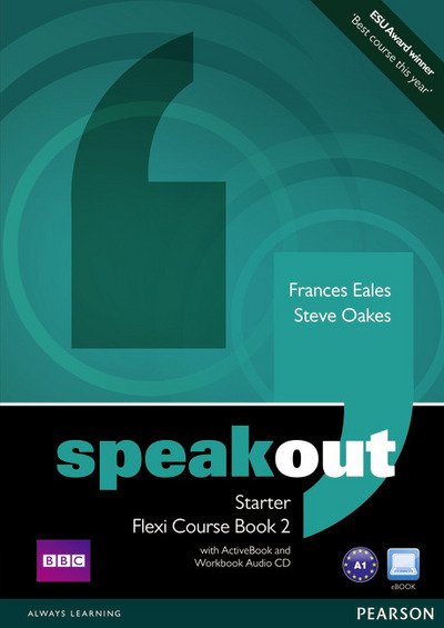 Cover for Frances Eales · Speakout Starter Flexi Course Book 2 Pack - speakout (Book) (2012)