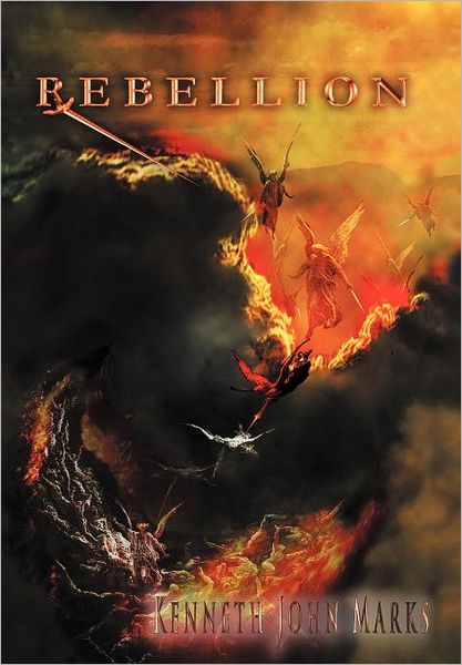 Cover for Kenneth John Marks · Rebellion (Hardcover Book) (2012)