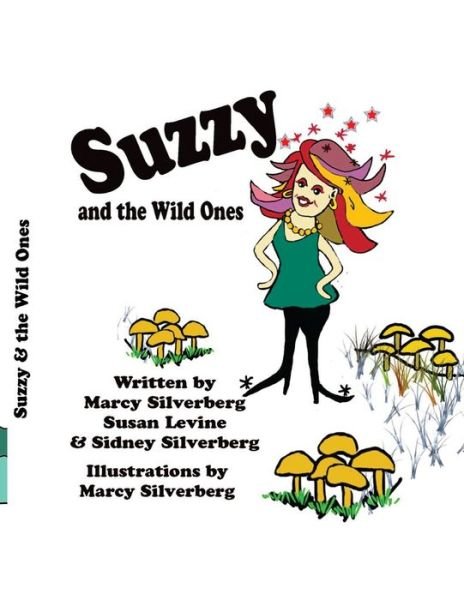 Cover for Susan Levine · Suzzy and the Wild Ones (Pocketbok) (2011)