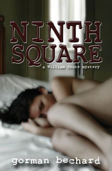 Cover for Gorman Bechard · Ninth Square (Taschenbuch) (2016)
