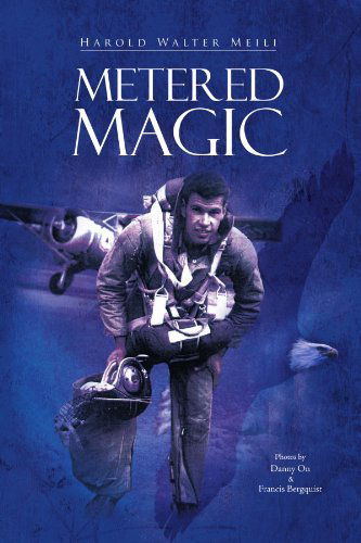 Cover for Harold Walter Meili · Metered Magic (Paperback Book) (2011)