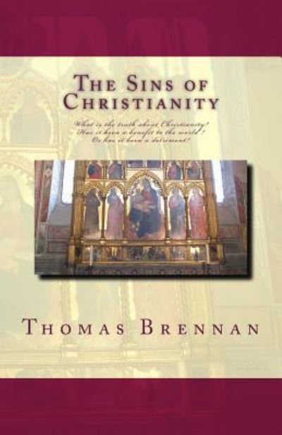 Cover for Professor Thomas Brennan · The Sins of Christianity (Paperback Book) (2012)