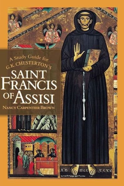 Cover for Nancy Carpentier Brown · A Study Guide for G.k. Chesterton's Saint Francis of Assisi (Paperback Book) (2012)