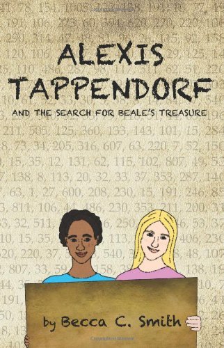 Cover for Becca C Smith · Alexis Tappendorf and the Search for Beale's Treasure (Pocketbok) (2012)