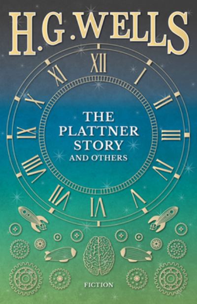 Cover for H G Wells · The Plattner Story and Others (Paperback Book) (2016)