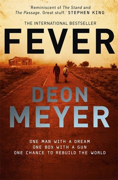 Cover for Deon Meyer · Fever: Epic story of rebuilding civilization after a world-ruining virus (Paperback Bog) (2018)