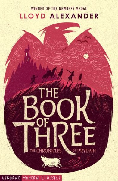 Cover for Lloyd Alexander · The Book of Three - Usborne Modern Classics (Paperback Book) [New edition] (2018)