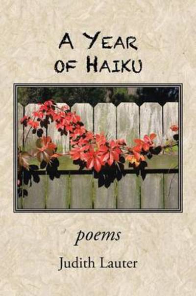 Cover for Judith Lauter · A Year of Haiku (Paperback Book) (2013)