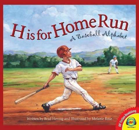 Cover for Brad Herzog · H is for Home Run: a Baseball Alphabet (Hardcover Book) (2015)