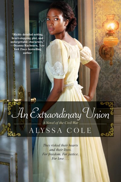 Cover for Alyssa Cole · An Extraordinary Union: An Epic Love Story of the Civil War - The Loyal League (Paperback Book) (2017)