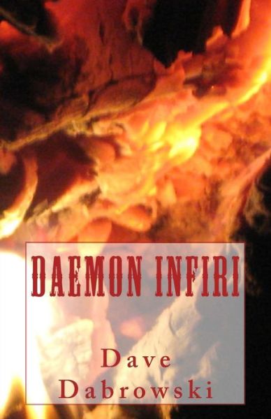 Cover for Dave Dabrowski · Daemon Infiri (Paperback Book) (2014)