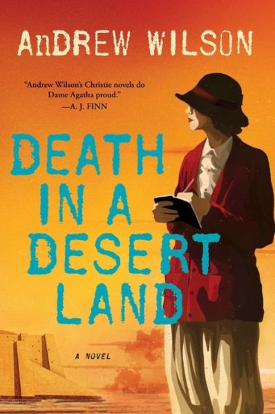 Cover for Andrew Wilson · Death in a Desert Land: A Novel (Hardcover bog) (2019)