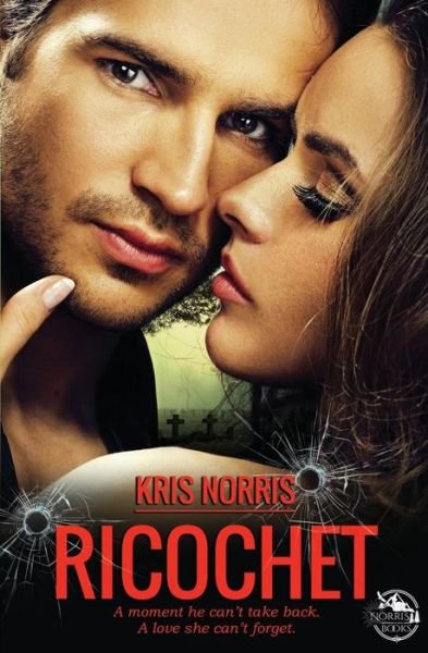 Cover for Kris Norris · Ricochet (Paperback Book) (2014)