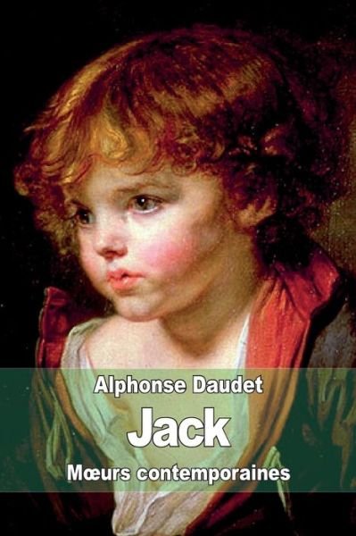 Cover for Alphonse Daudet · Jack: M?urs Contemporaines (Paperback Bog) (2014)