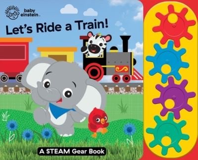 Cover for Pi Kids · Baby Einstein: Let's Ride a Train! a Stem Gear Sound Book (Board book) (2023)