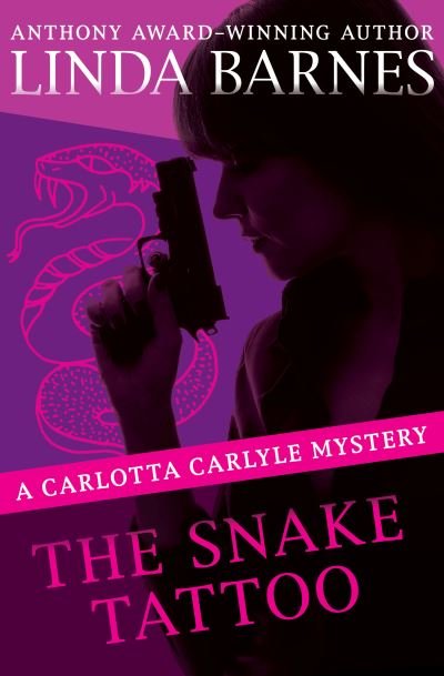 Cover for Linda Barnes · The Snake Tattoo (Paperback Book) (2021)