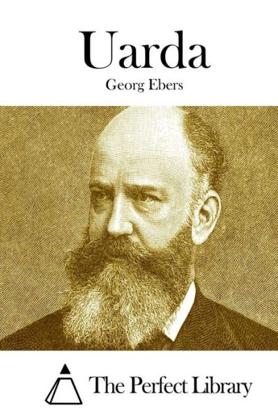 Uarda - Georg Ebers - Książki - Createspace - 9781511873444 - 23 kwietnia 2015