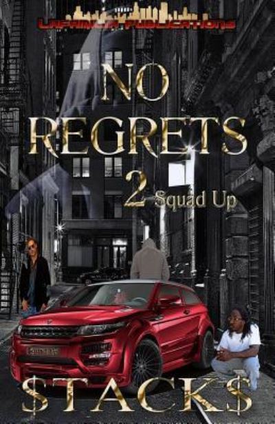 Cover for Stacks Calhoon · No Regrets 2 : Squad Up (Paperback Book) (2015)