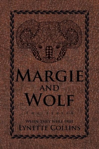 Cover for Lynette Collins · Margie and Wolf (Paperback Book) (2016)