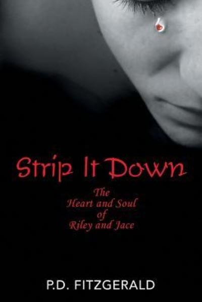 Cover for P D Fitzgerald · Strip It Down (Paperback Book) (2016)