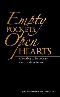 Cover for Jim and Debbie Strietelmeier · Empty Pockets, Open Hearts (Paperback Book) (2016)