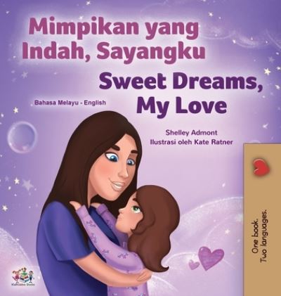 Cover for Shelley Admont · Sweet Dreams, My Love (Hardcover Book) (2021)